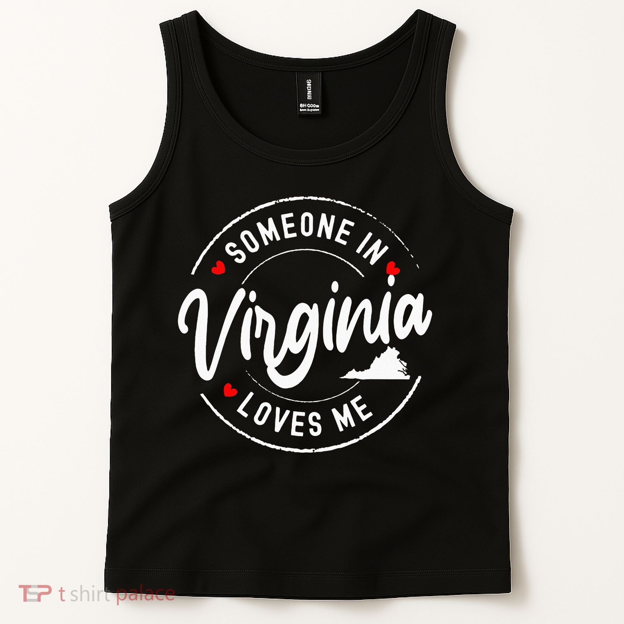 Someone In Virginia Loves Me Tank Top