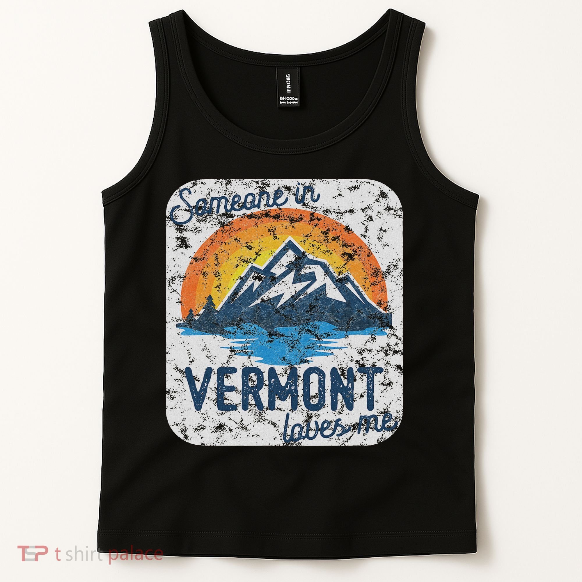 Someone In Vermont Loves Me Tank Top