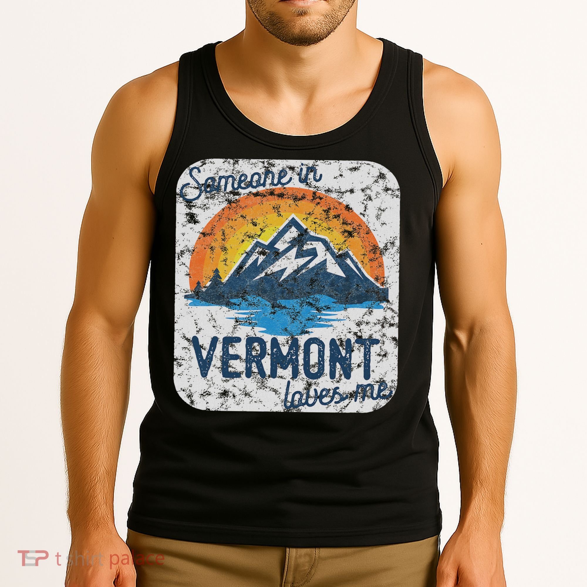 Someone In Vermont Loves Me Tank Top
