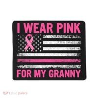 Support I Wear Pink For My Granny Breast Cancer Awareness Mousepad thumb 0