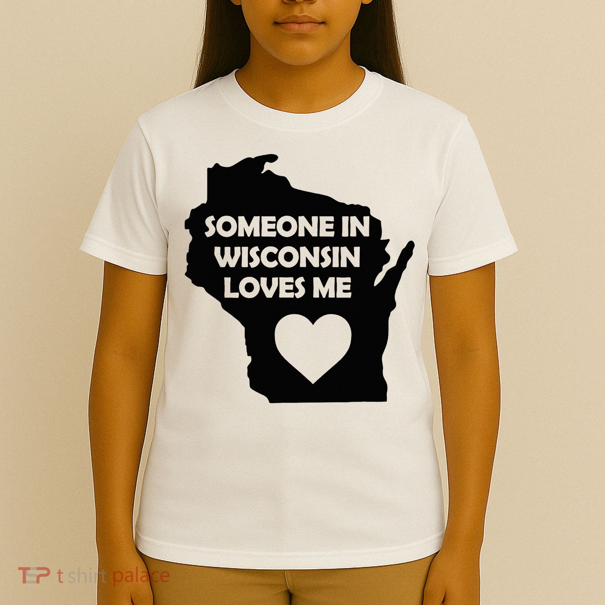 Someone In Wisconsin Loves Me Family For Adults T-Shirt