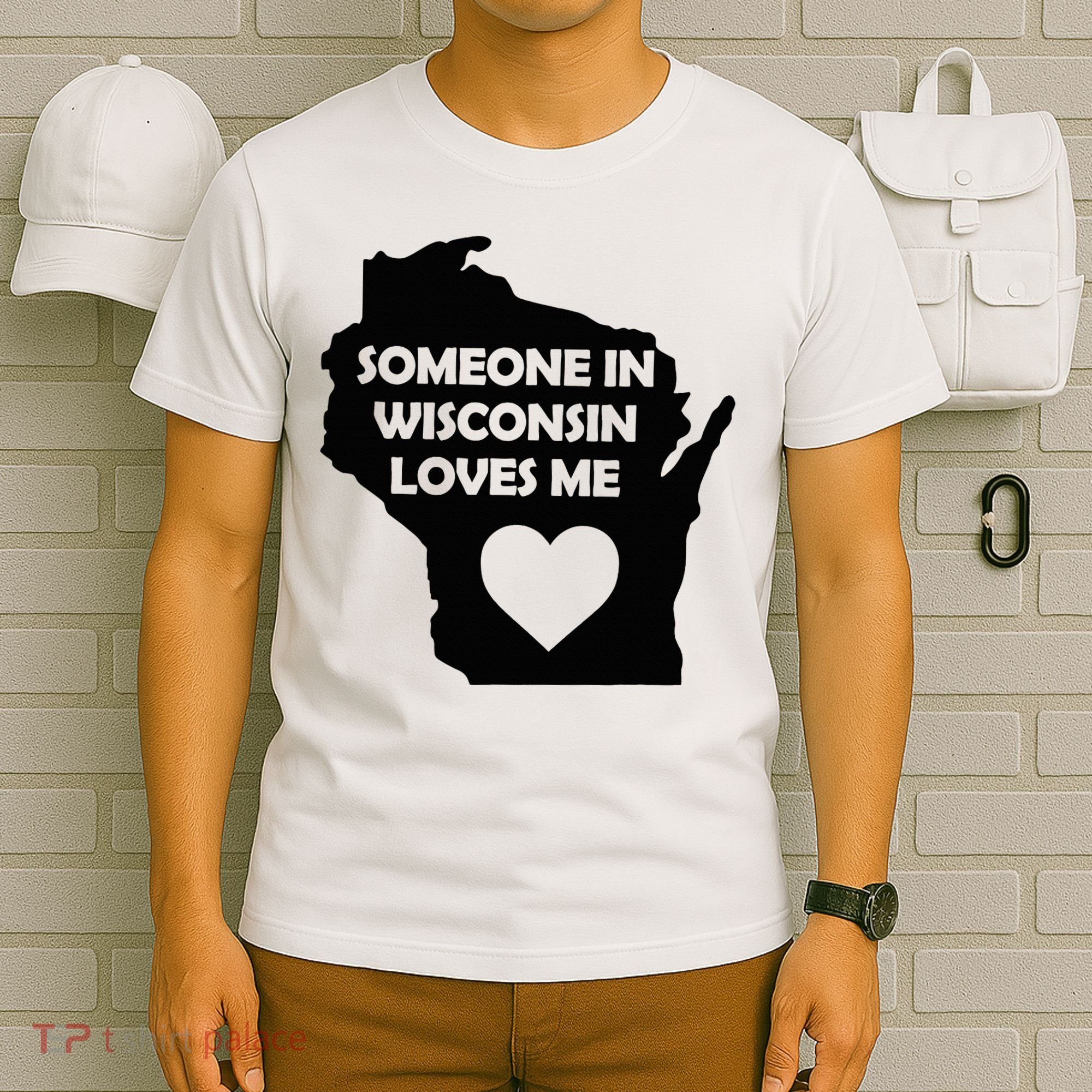 Someone In Wisconsin Loves Me Family For Adults T-Shirt