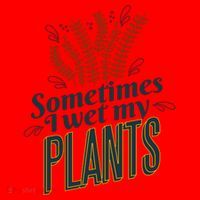 Sometimes I Wet My Plants Funny Santa Hat thumb 1