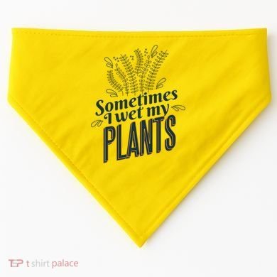 Sometimes I Wet My Plants Funny USA-Made Doggie Bandana