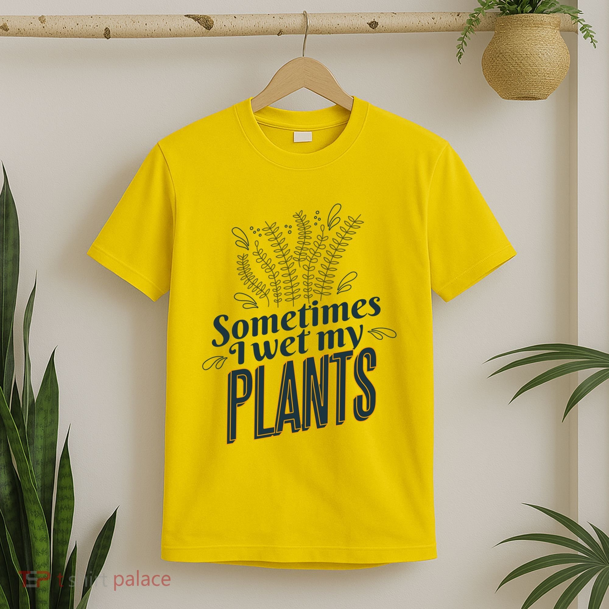 Sometimes I Wet My Plants Funny T-Shirt