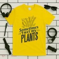 Sometimes I Wet My Plants Funny T-Shirt thumb 5