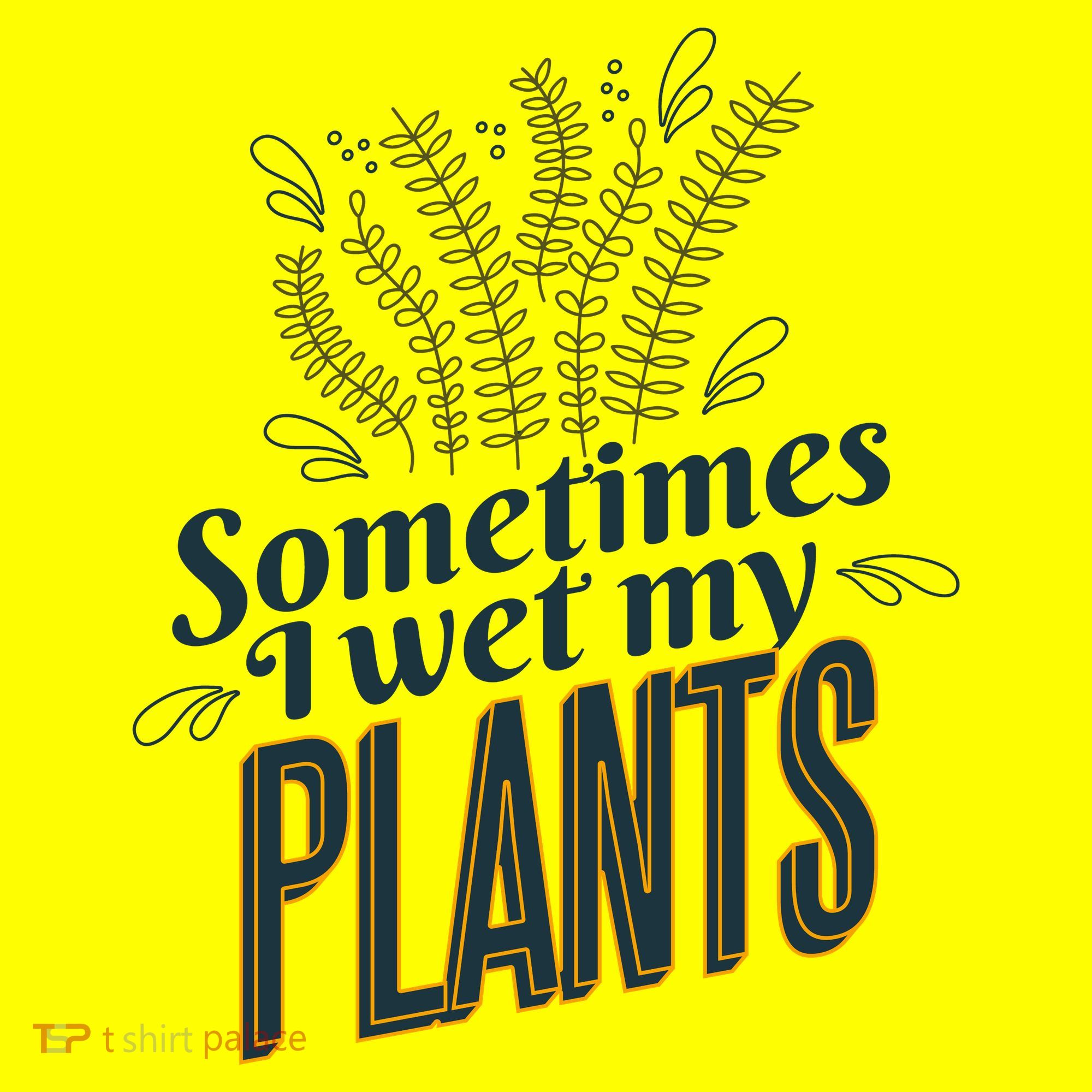 Sometimes I Wet My Plants Funny Baby Bodysuit
