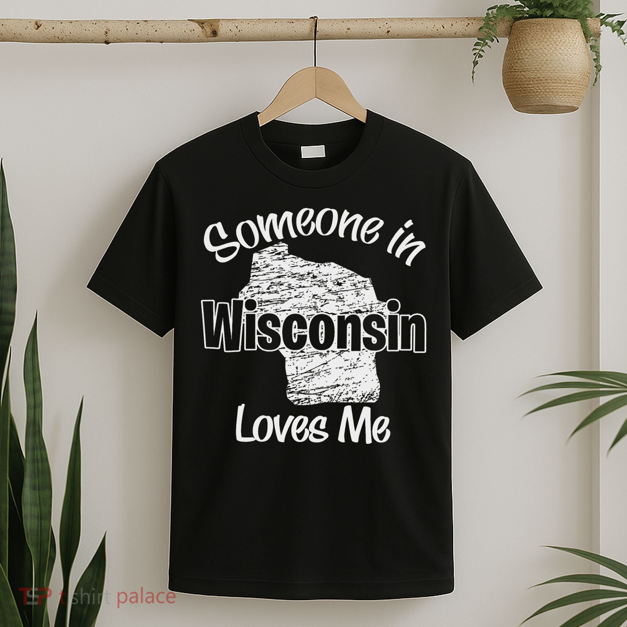 Someone In Wisconsin Loves Me Woman Boy T-Shirt