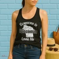 Someone In Wisconsin Loves Me Woman Boy Women's Tank Top thumb 2