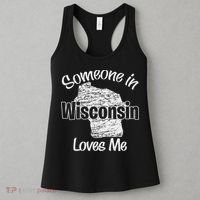 Someone In Wisconsin Loves Me Woman Boy Women's Tank Top thumb 3