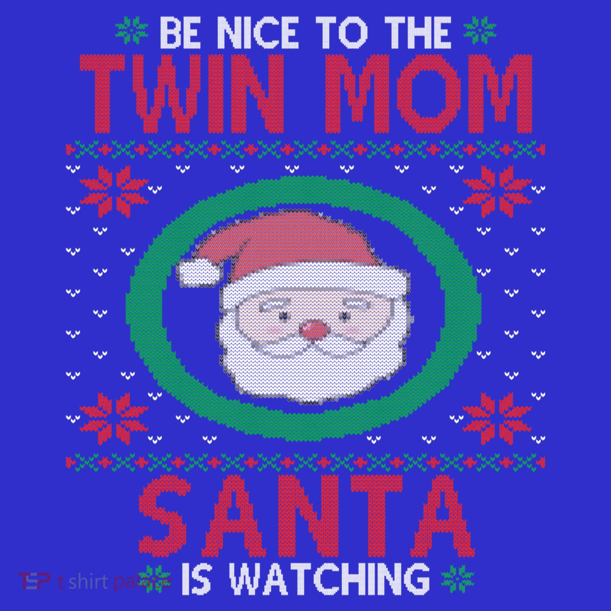 Santa Is Watching New Or Expecting Twin Mom Ugly Christmas Cool Gift Hoodie