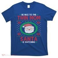 Santa Is Watching New Or Expecting Twin Mom Ugly Christmas Cool Gift T-Shirt thumb 0