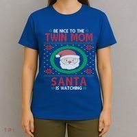 Santa Is Watching New Or Expecting Twin Mom Ugly Christmas Cool Gift T-Shirt thumb 4