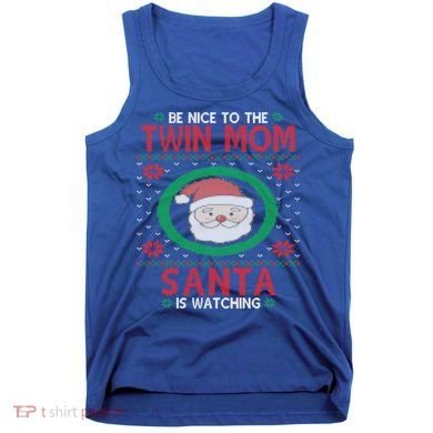 Santa Is Watching New Or Expecting Twin Mom Ugly Christmas Cool Gift Tank Top
