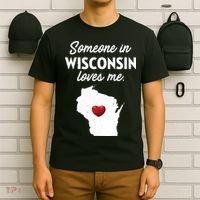 Someone In Wisconsin Loves Me Wisconsin Wi T-Shirt thumb 6