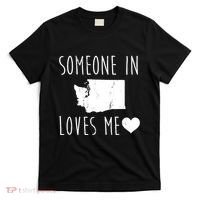 Someone In Washington Wa States Loves Me Heart Souvenir T-Shirt thumb 0