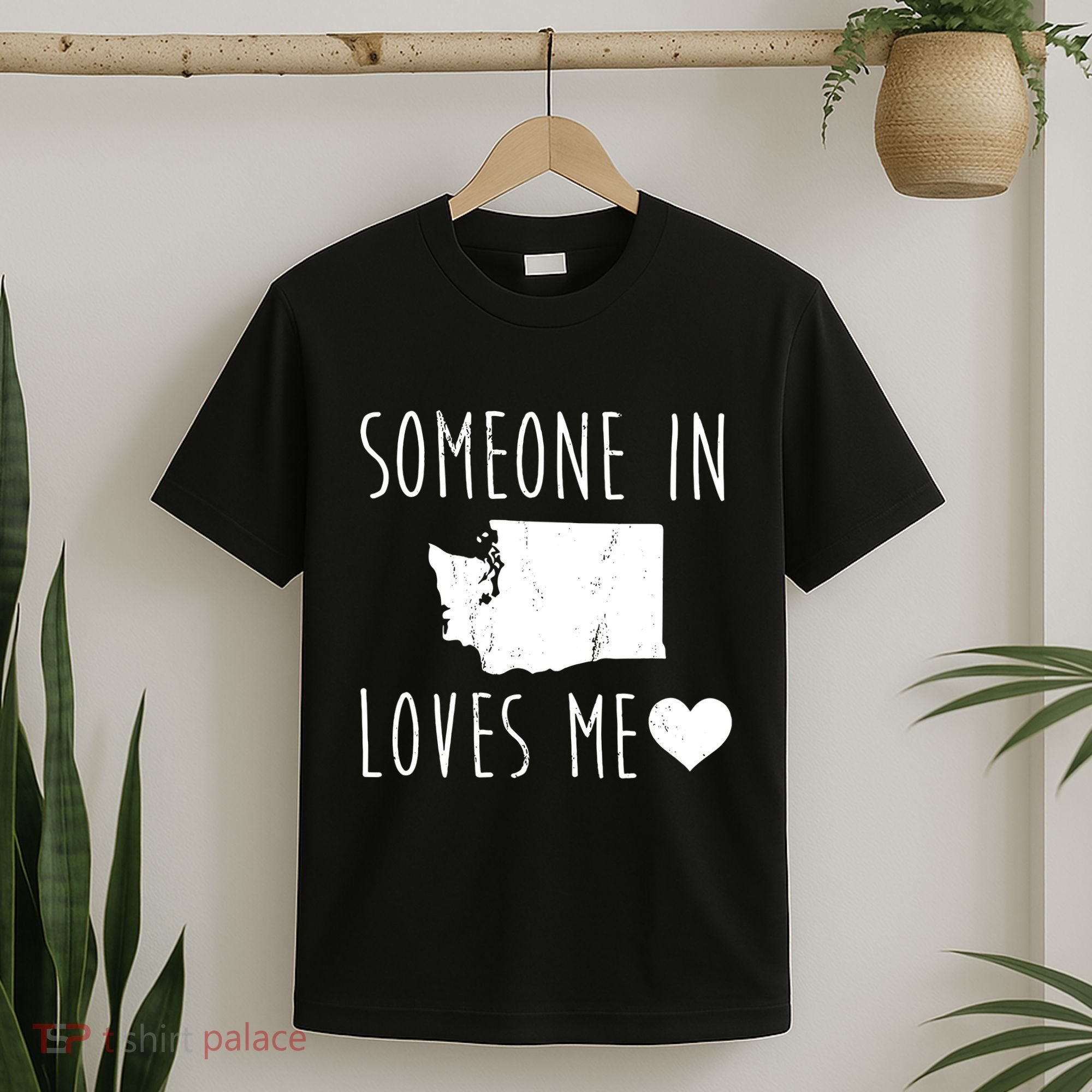 Someone In Washington Wa States Loves Me Heart Souvenir T-Shirt