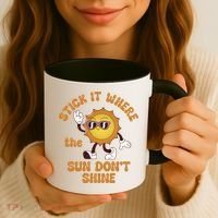 Stick It Where The Sun Dont Shine Coffee Mug thumb 3