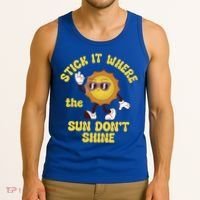 Stick It Where The Sun Dont Shine Tank Top thumb 3
