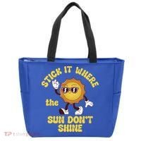 Stick It Where The Sun Dont Shine Tote Bag thumb 0