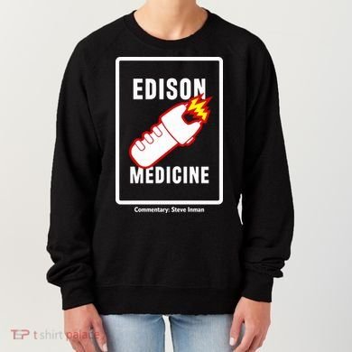 Steve Inman Wearing Edison Medicine Women's Sweatshirt