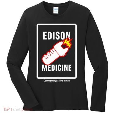 Steve Inman Wearing Edison Medicine Women's Long Sleeve Shirt