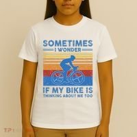 Sometimes I Wonder If My Bike Is Thinking About Me Too Biker T-Shirt thumb 4