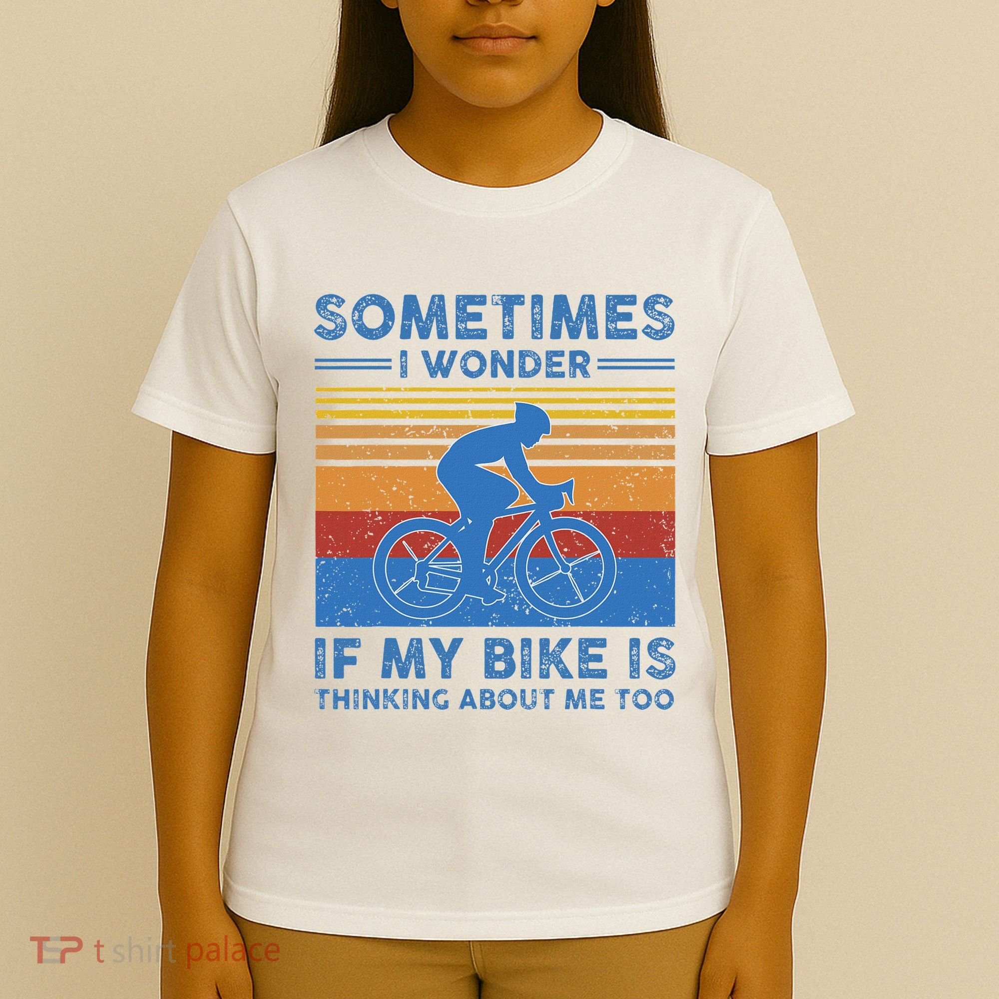 Sometimes I Wonder If My Bike Is Thinking About Me Too Biker T-Shirt