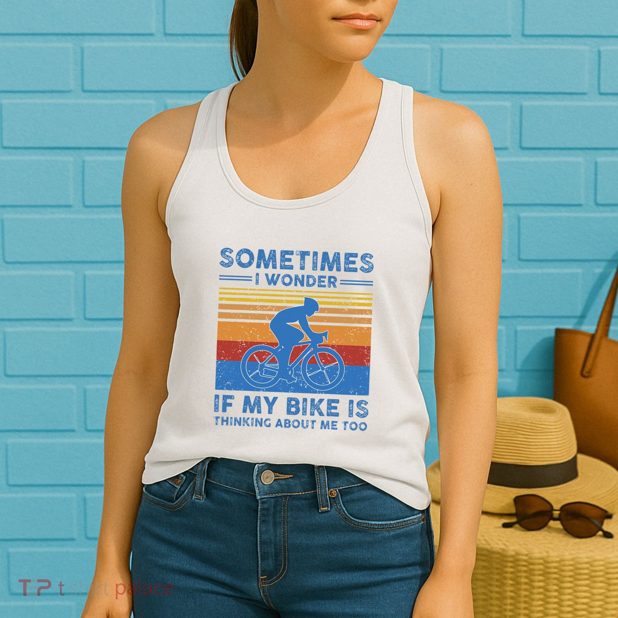 Sometimes I Wonder If My Bike Is Thinking About Me Too Biker Women's Tank Top