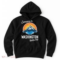 Someone In Washington Loves Me Gift Hoodie thumb 0