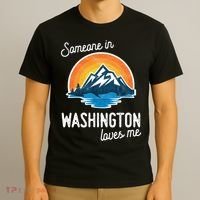 Someone In Washington Loves Me Gift T-Shirt thumb 3