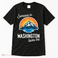 Someone In Washington Loves Me Gift Tall T-Shirt thumb 0