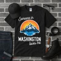 Someone In Washington Loves Me Gift Tall T-Shirt thumb 3