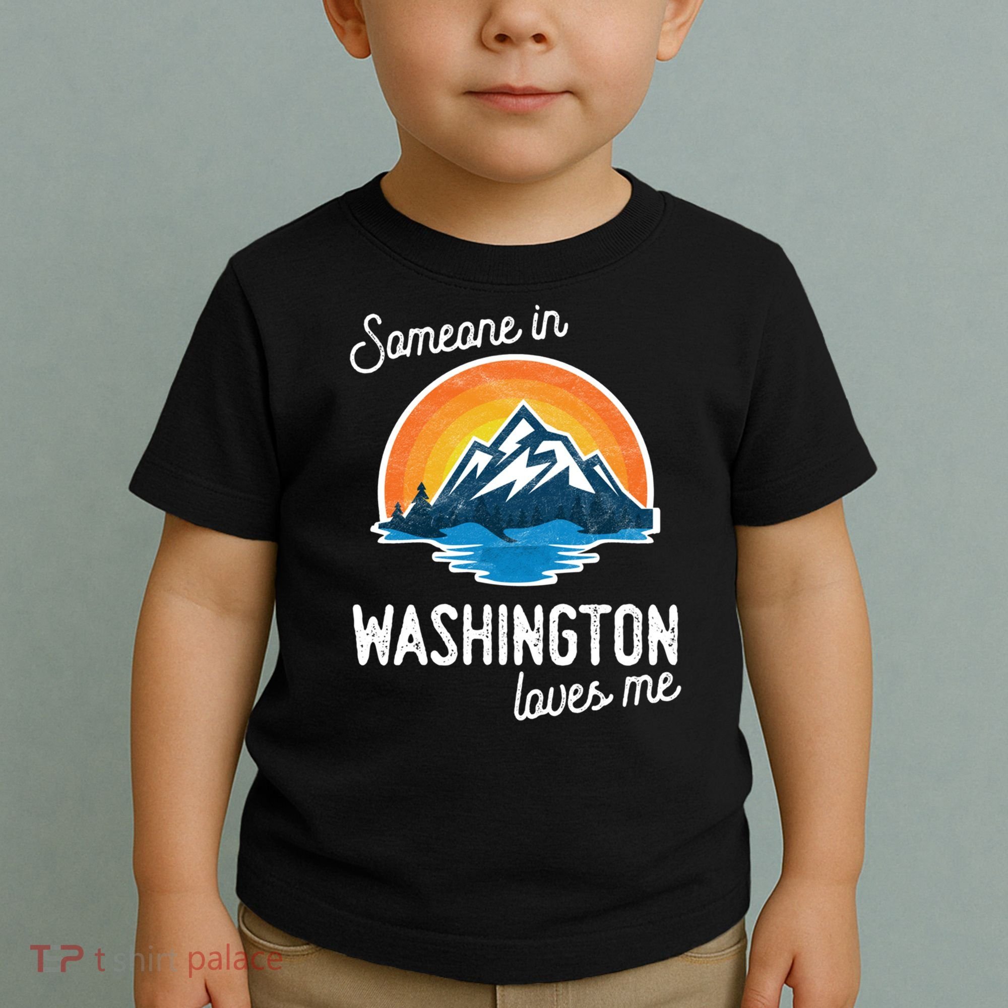 Someone In Washington Loves Me Gift Toddler T-Shirt