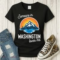 Someone In Washington Loves Me Gift Women's T-Shirt thumb 3
