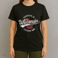 Someone In Wisconsin Loves Me Wisconsin T-Shirt thumb 4