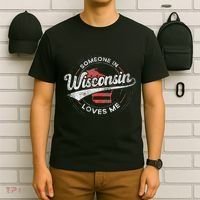 Someone In Wisconsin Loves Me Wisconsin T-Shirt thumb 6