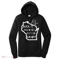 Suck It Wisconsin Can't Be Bought Funny Political 86 47 Women's Hoodie thumb 0