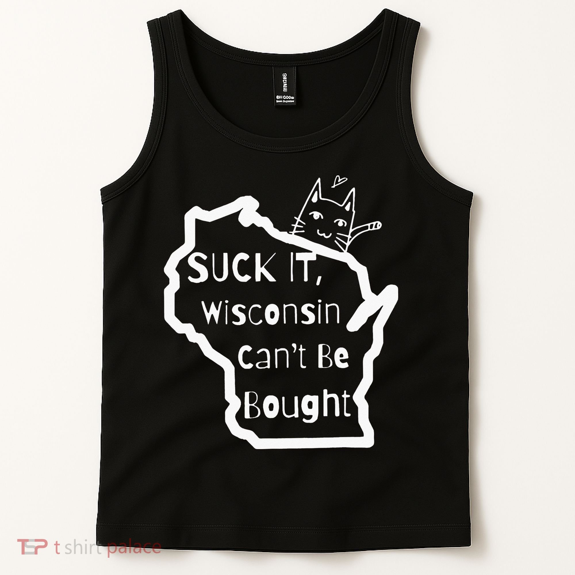 Suck It Wisconsin Can't Be Bought Funny Political 86 47 Tank Top