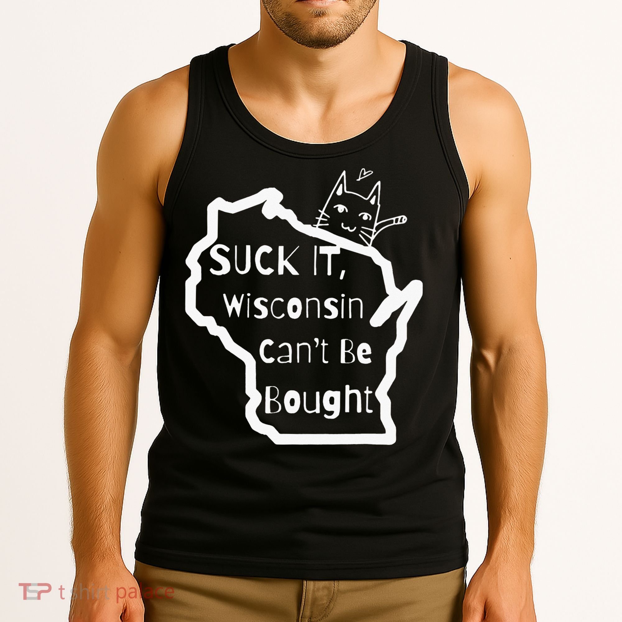 Suck It Wisconsin Can't Be Bought Funny Political 86 47 Tank Top