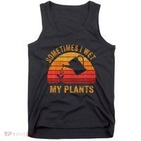 Sometimes I Wet My Plants Garden Lover Tank Top thumb 0
