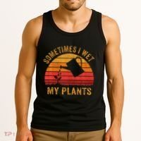 Sometimes I Wet My Plants Garden Lover Tank Top thumb 3
