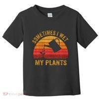 Sometimes I Wet My Plants Garden Lover Toddler T-Shirt thumb 0