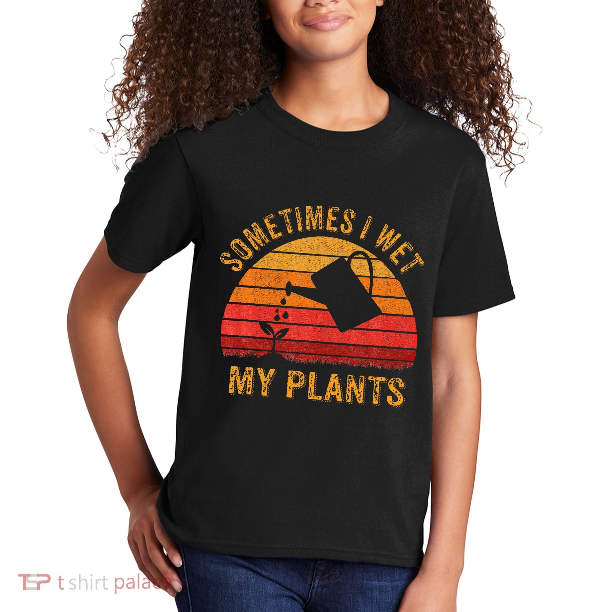 Sometimes I Wet My Plants Garden Lover Kids T-Shirt