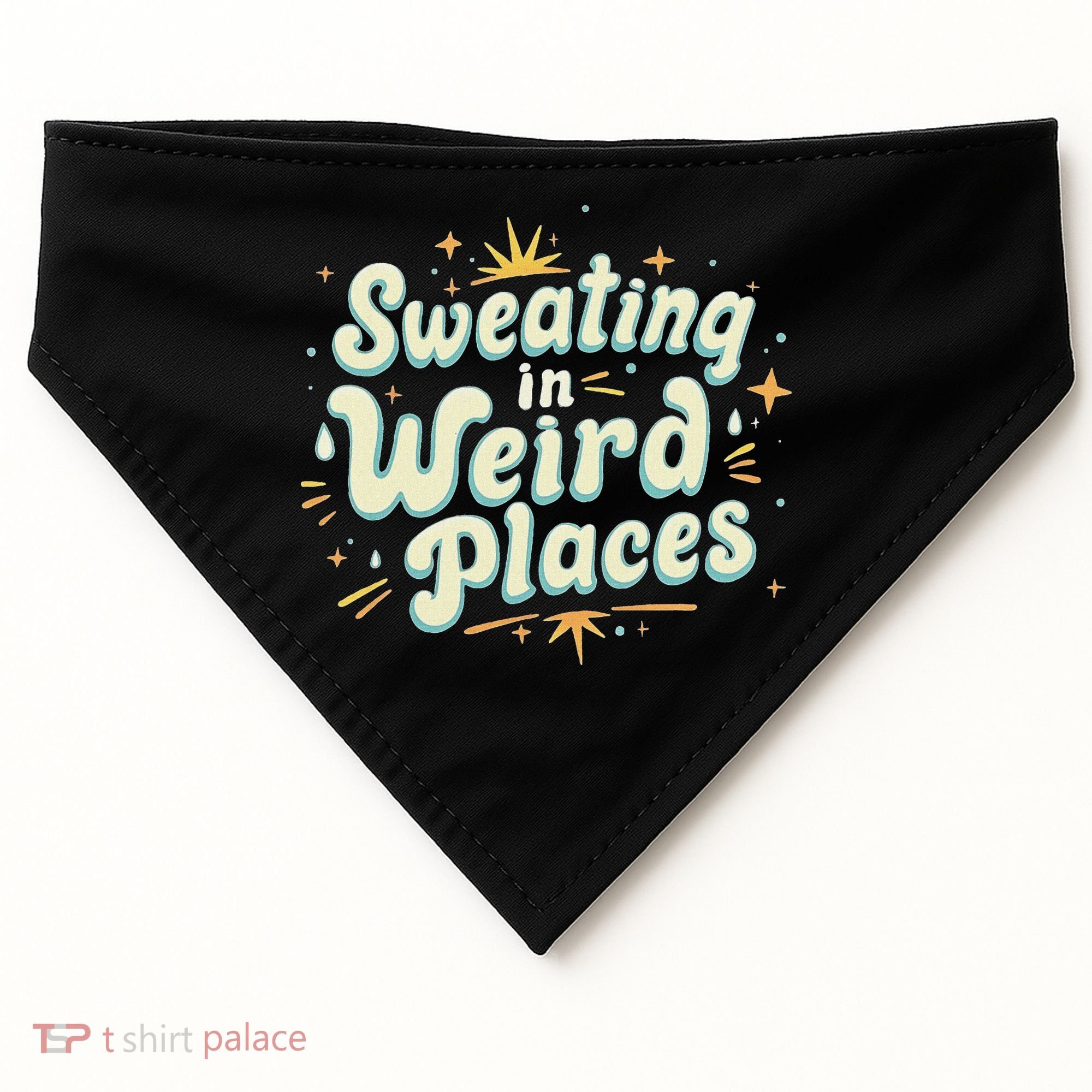 Sweating In Weird Place Funny Embarrassing USA-Made Doggie Bandana