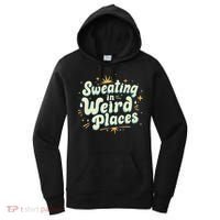 Sweating In Weird Place Funny Embarrassing Women's Hoodie thumb 0