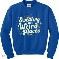 Sweating In Weird Place Funny Embarrassing Kids Sweatshirt thumb 0
