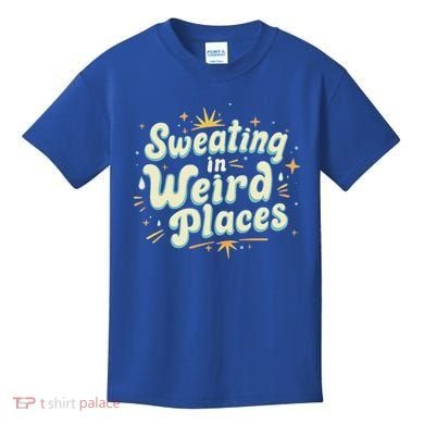 Sweating In Weird Place Funny Embarrassing Kids T-Shirt