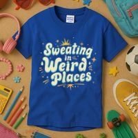 Sweating In Weird Place Funny Embarrassing Kids T-Shirt thumb 3