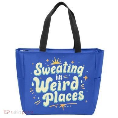 Sweating In Weird Place Funny Embarrassing Tote Bag